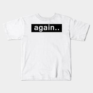 Fred Again Merch Again Kids T-Shirt